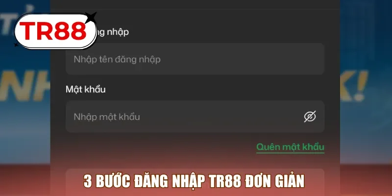 3 bước đăng nhập TR88 đơn giản