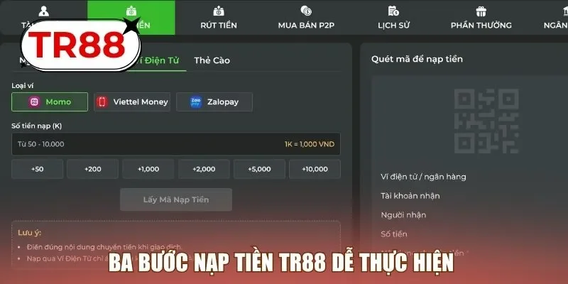 Ba bước nạp tiền TR88 dễ thực hiện