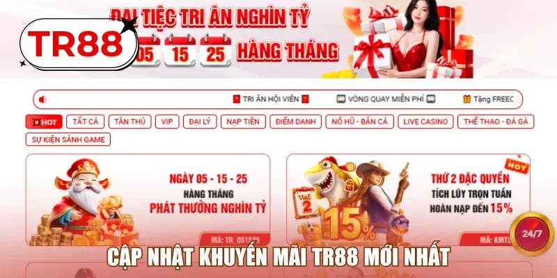 Cập nhật top chương trình khuyến mãi TR88 mới nhất