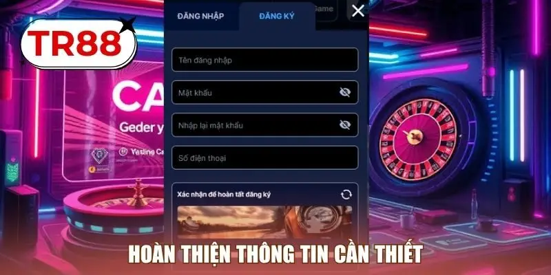 Hoàn thiện thông tin cần thiết