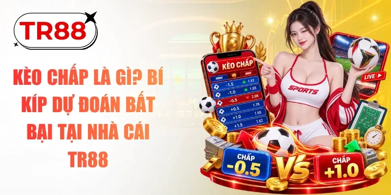 kèo chấp