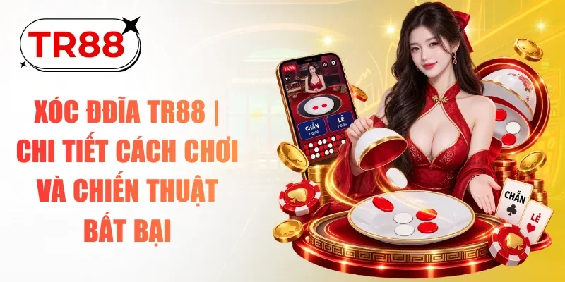xóc đĩa tr88